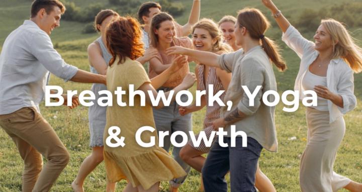 Breathwork, Yoga & Growth