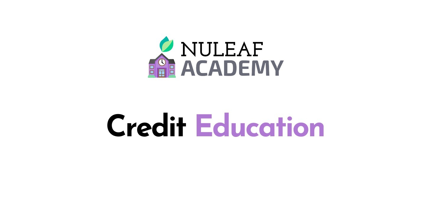 Credit Education (Coming Soon)