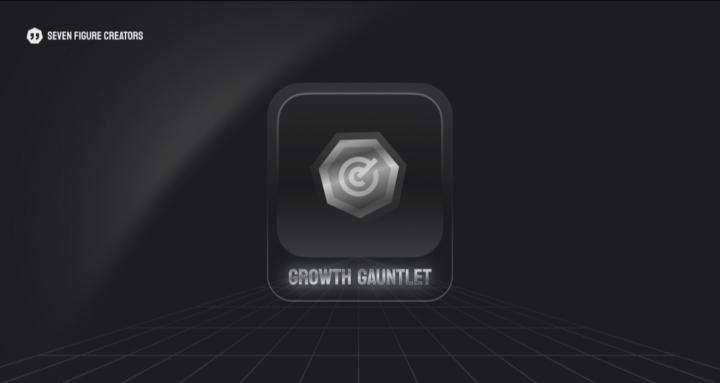 Growth Mode Gauntlet