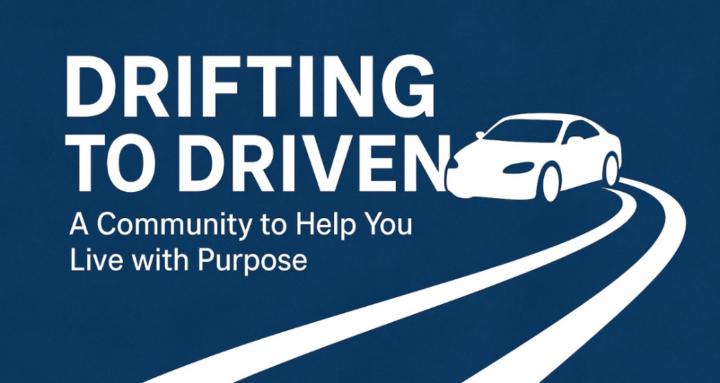 Drifting to Driven