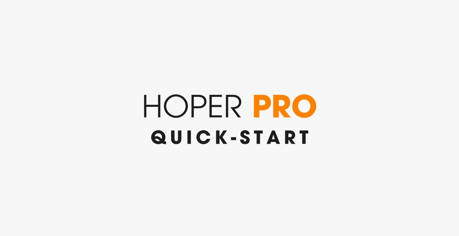 HOPER Pro Quick-Start