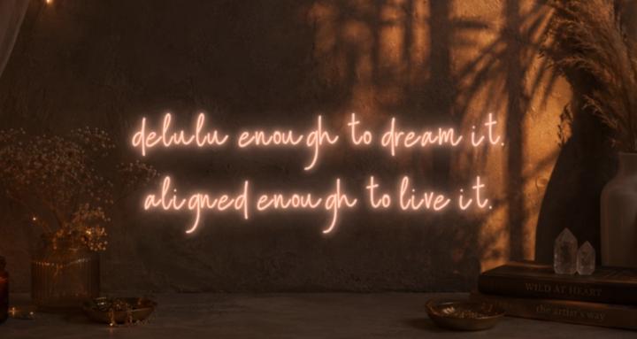 Delulu and Aligned