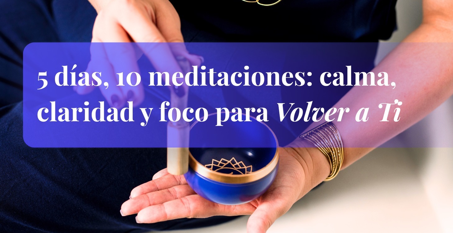Enfócate: calma y dirección en 5 días