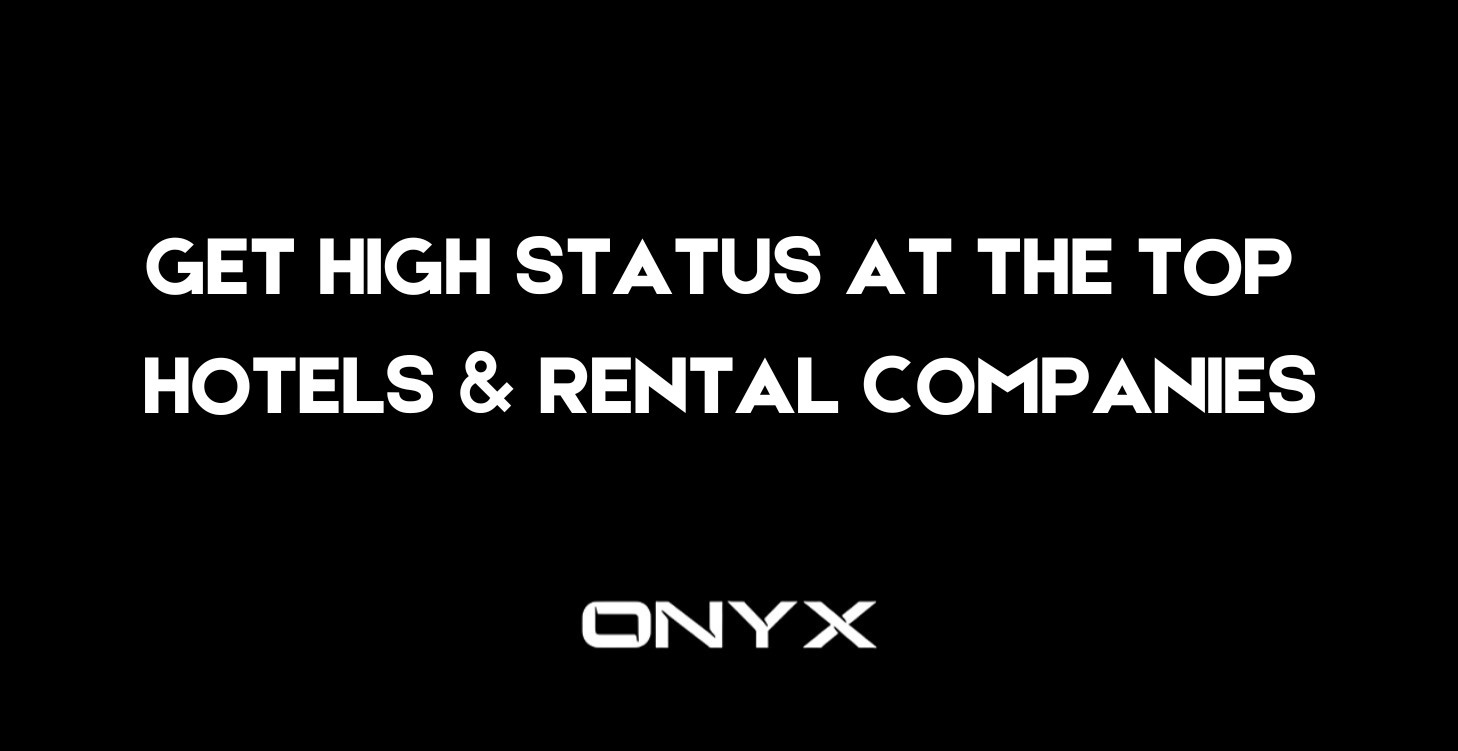 Get HIGH Status at top Hotels & Rental companies