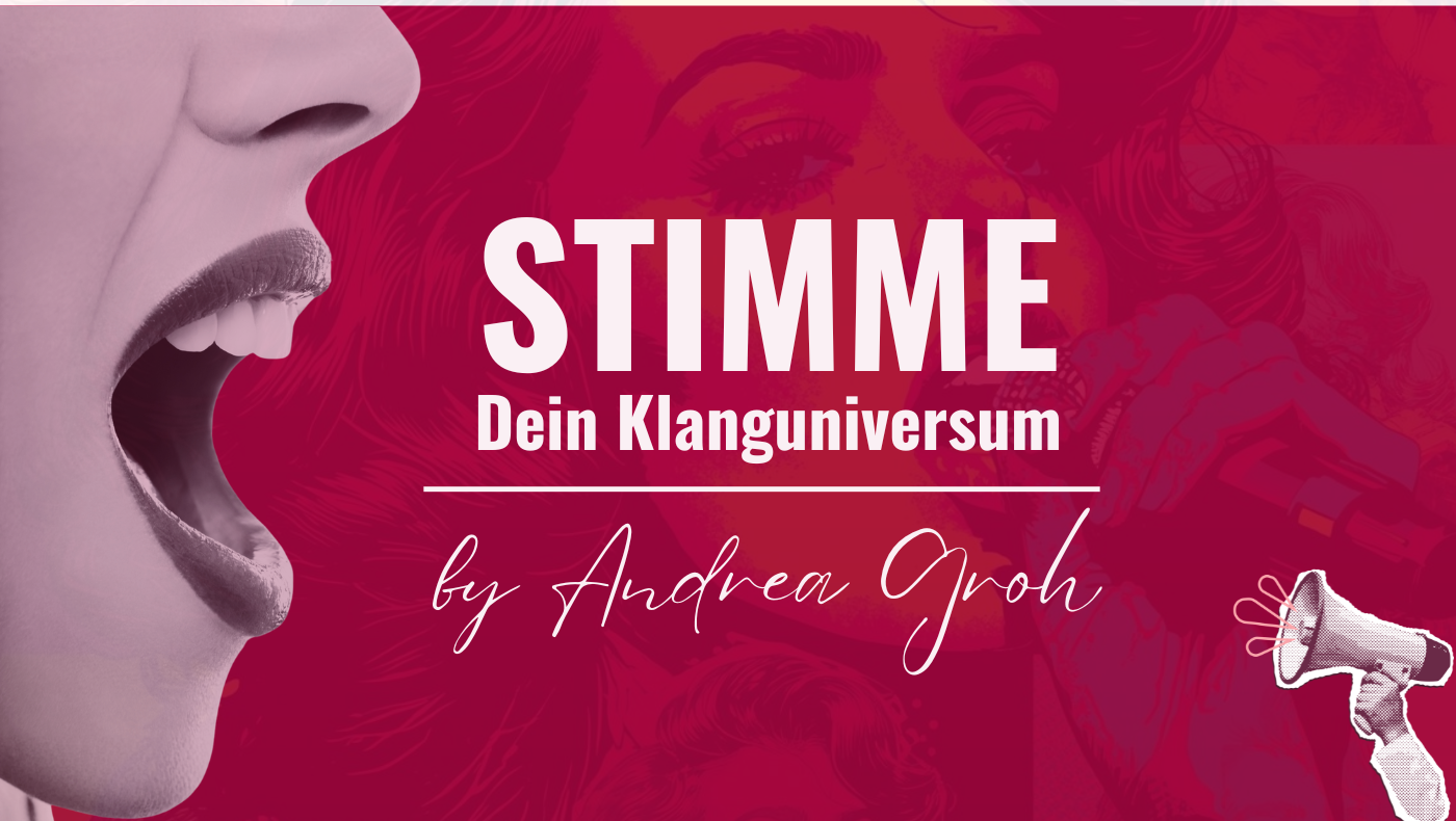 Stimme - Dein Klanguniversum