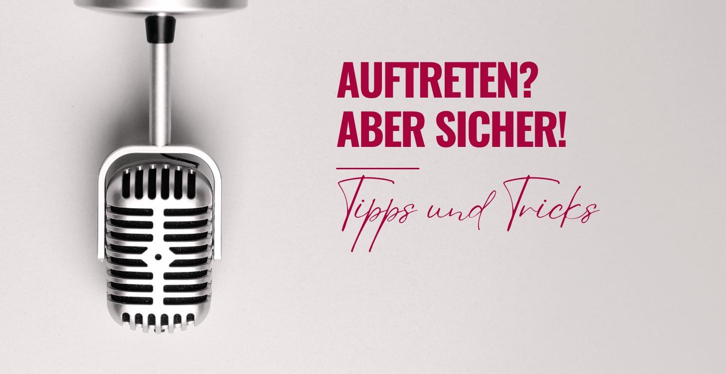 Auftreten? Aber sicher!