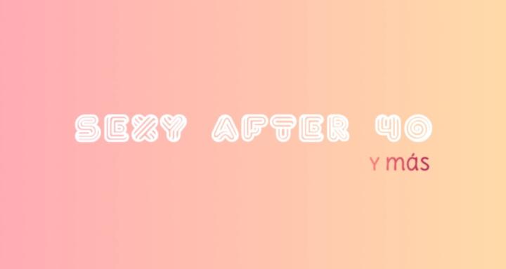 Sexy After 40