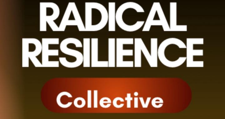Radical Resilience Collective