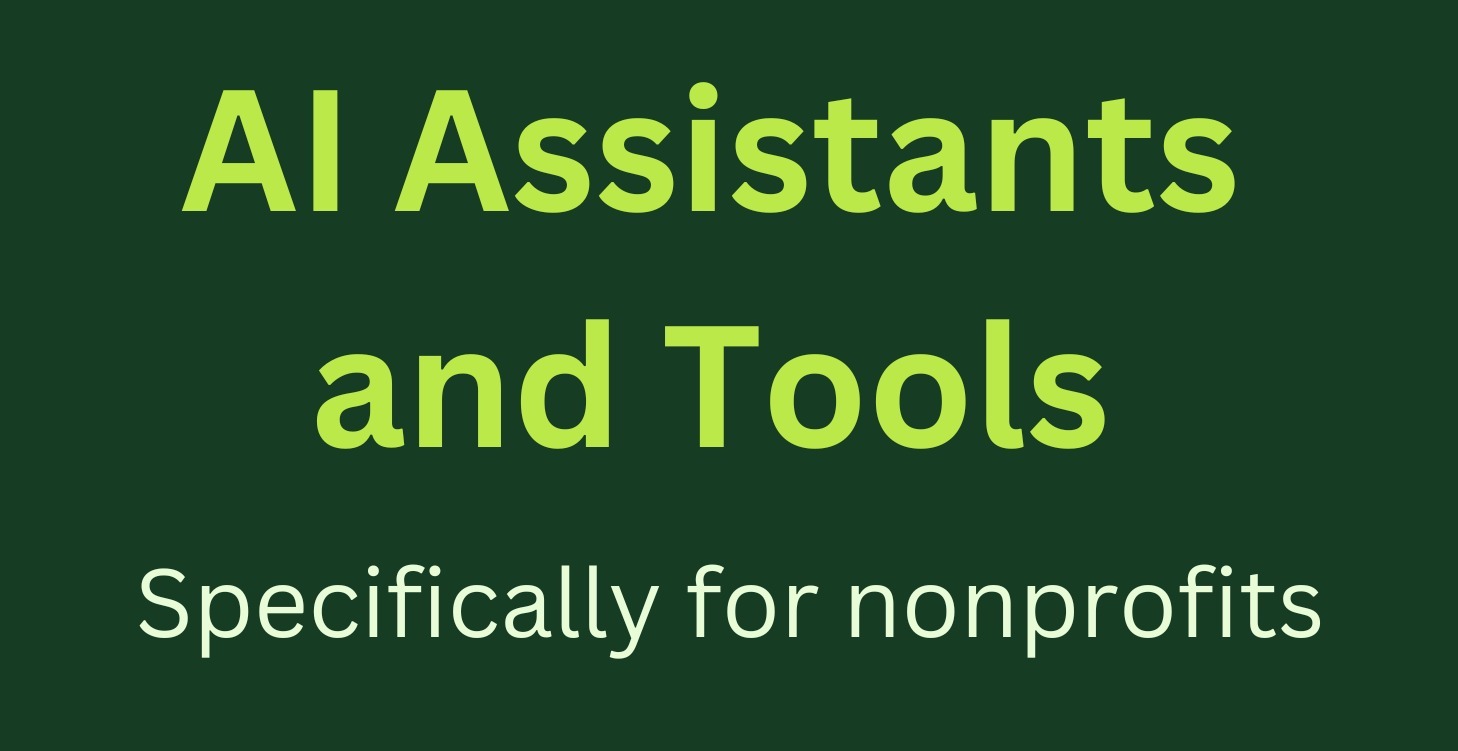 AI Assistants and Tools for Nonprofits