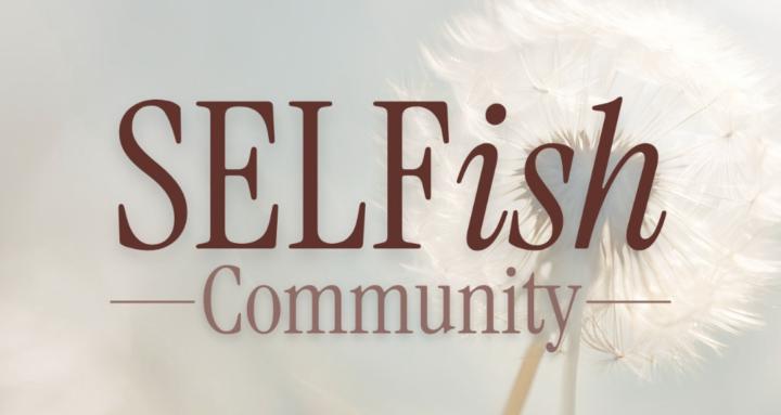SELFish Community