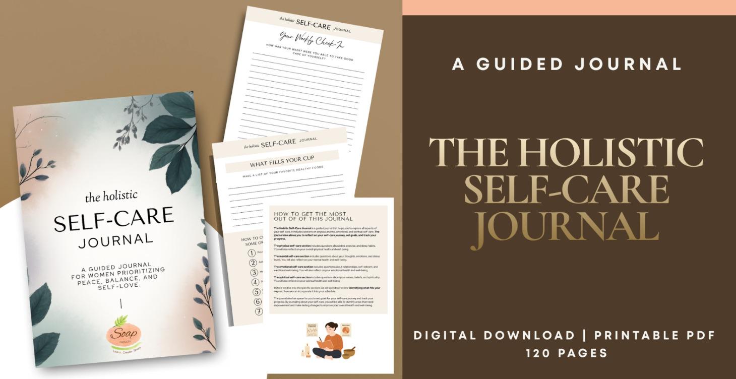 The Holistic Self-Care Journal