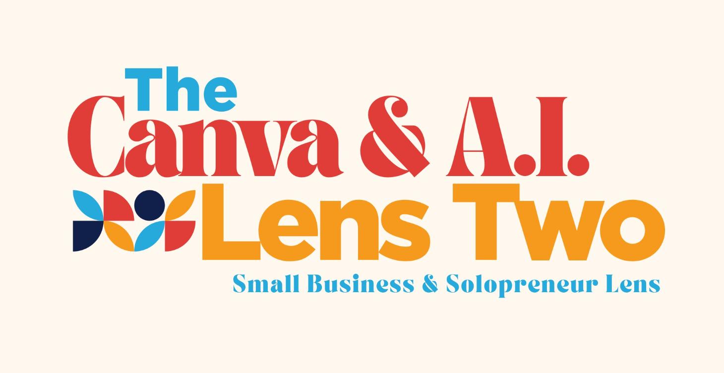 Lens Two - Small Business & Solopreneur Lens