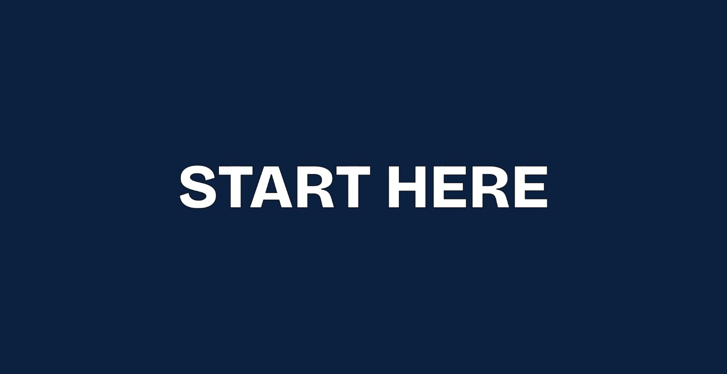 Start Here