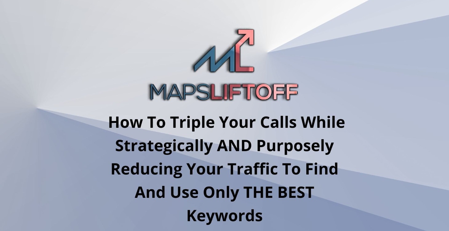 Case Study On How To Triple Phone Calls From Maps
