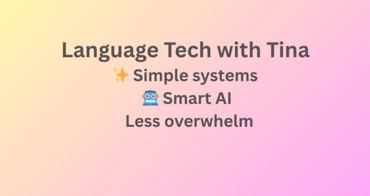 Language Tech with Tina