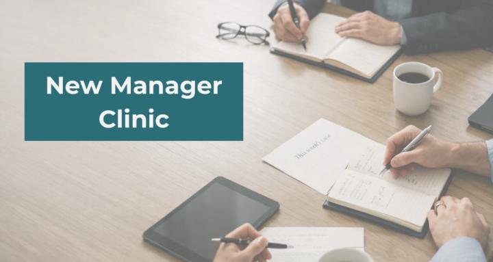 New Manager Clinic