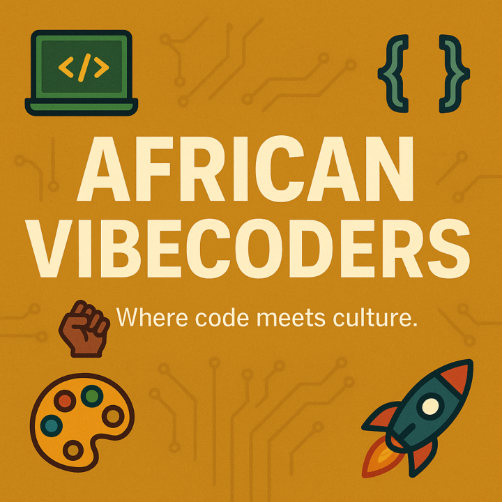 ✊🏾 Welcome to African Vibecoders