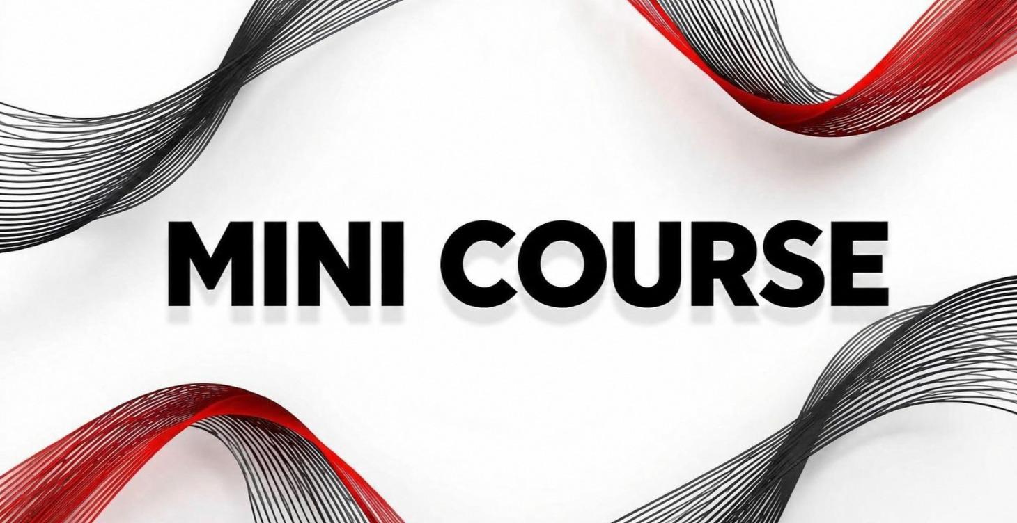 MINI COURSE