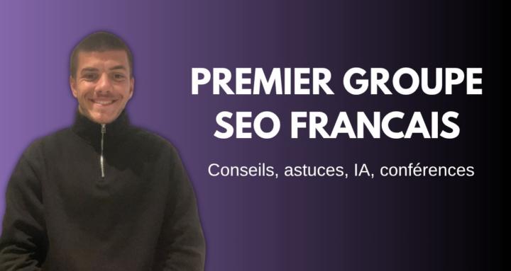 1er groupe français sur le SEO
