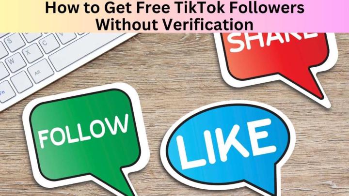How to Get Free TikTok Followers Without Verification