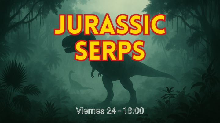 “Jurassic SERPs”  🛒 Keyword Research para eCommerce