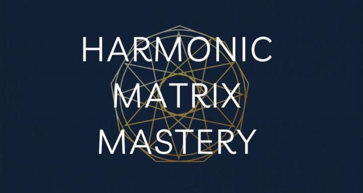 Harmonic Matrix Mastery