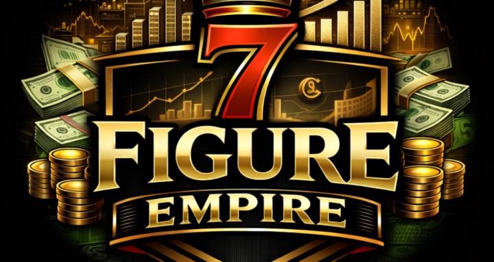 7 Figure Empire