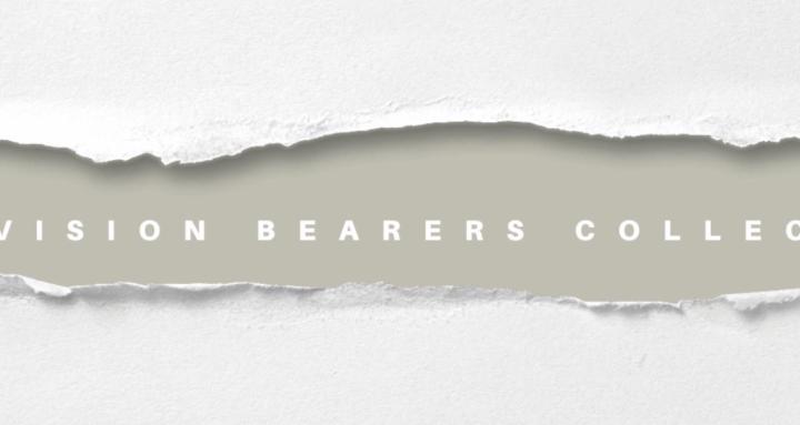 The Vision Bearers Collective