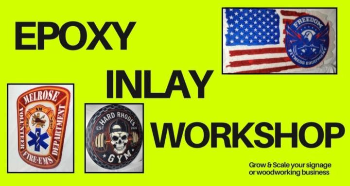 Epoxy Inlay Workshop
