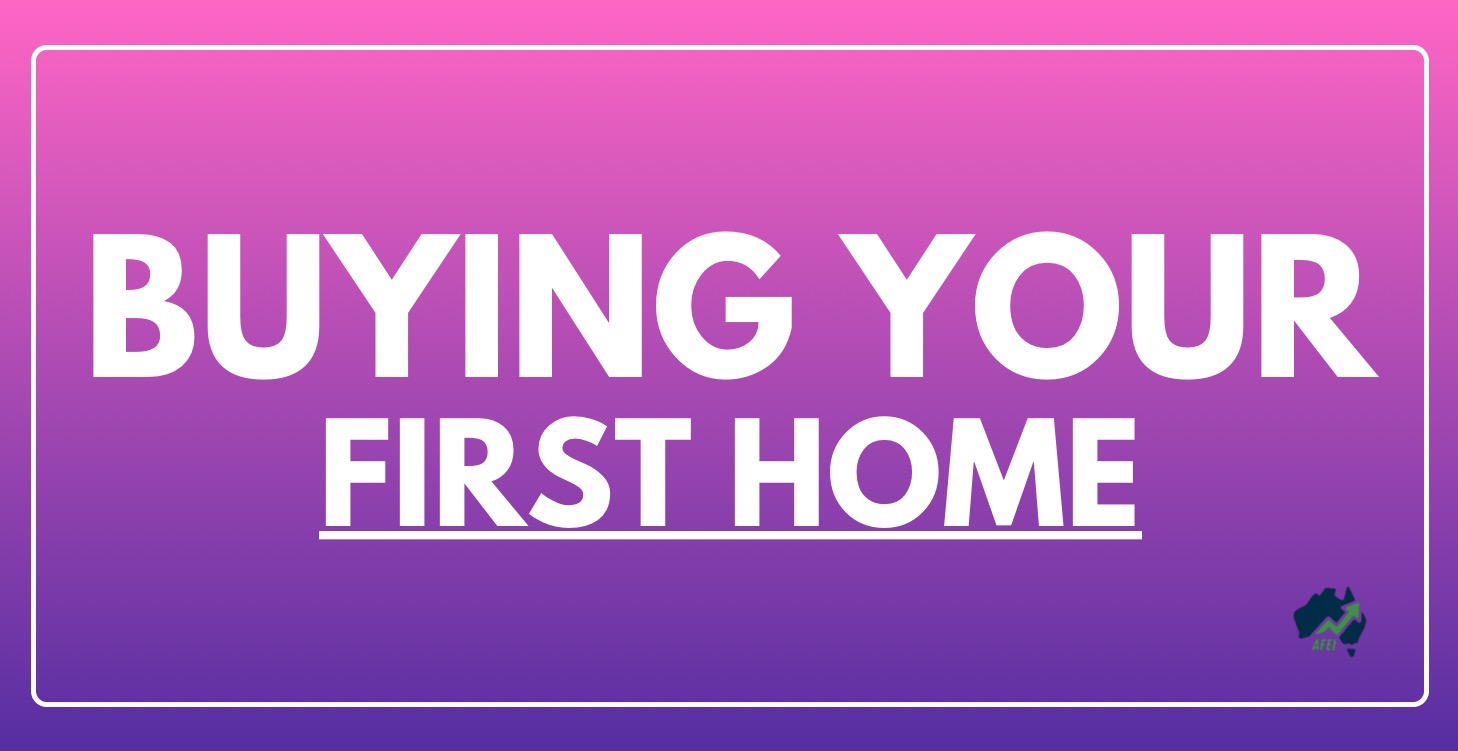 Buying Your First Home