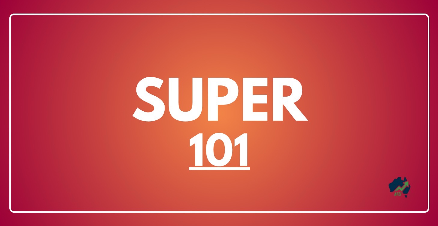 Superannuation 101