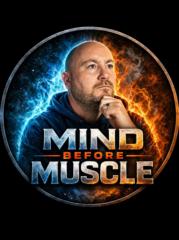 Mind Before Muscle