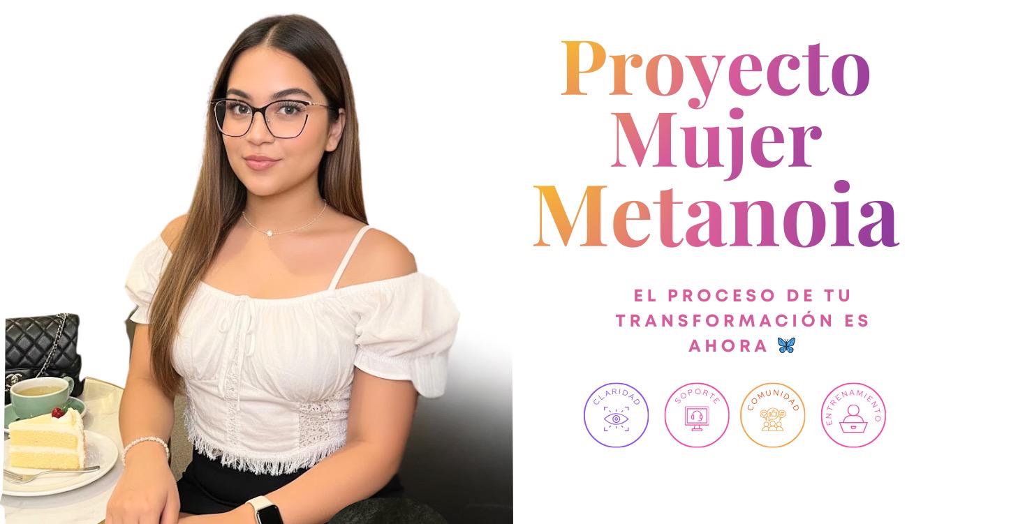 Proyecto Mujer Metanoia (Programa Completo)