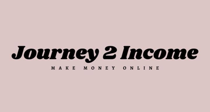 Journey 2 Income