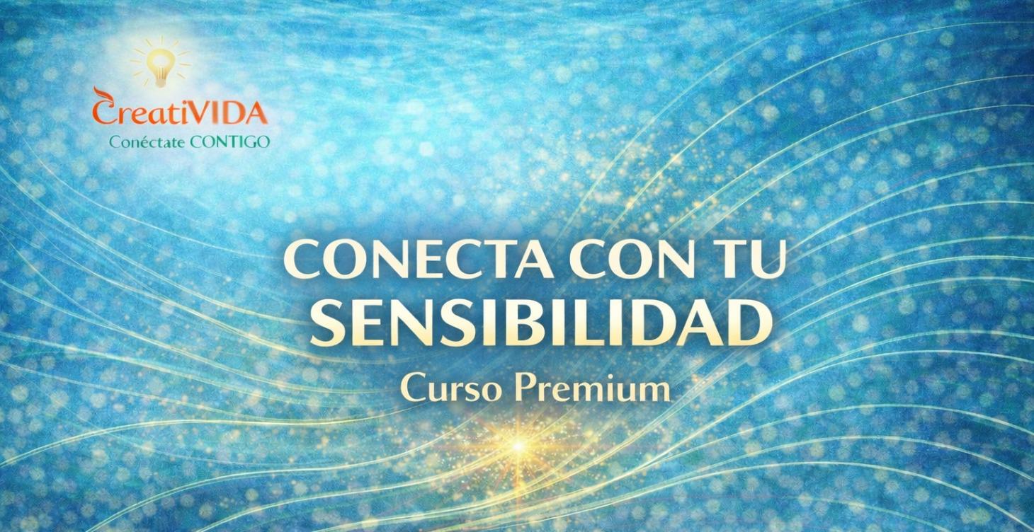 Conecta con tu Sensibilidad (PREMIUM)
