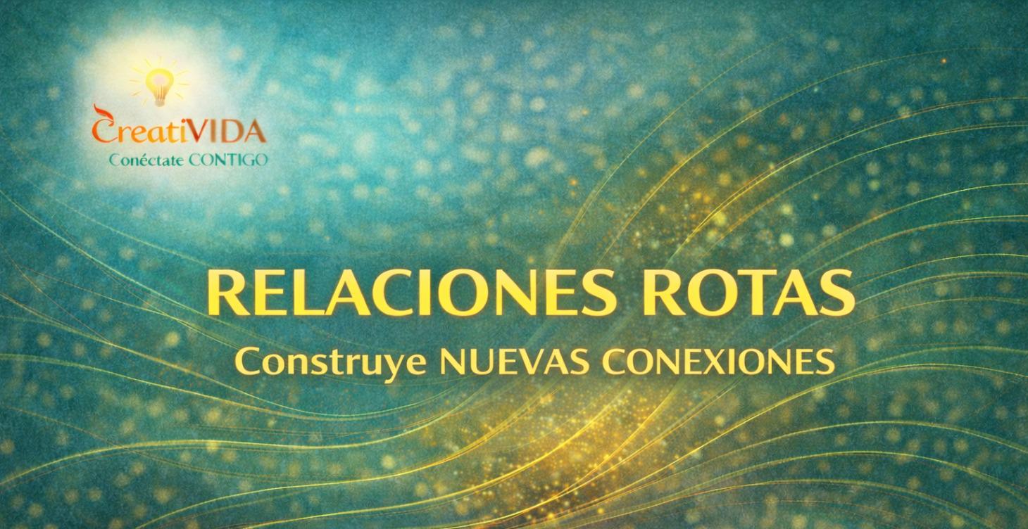 PASO 3: RELACIONES ROTAS/NUEVAS CONEXIONES