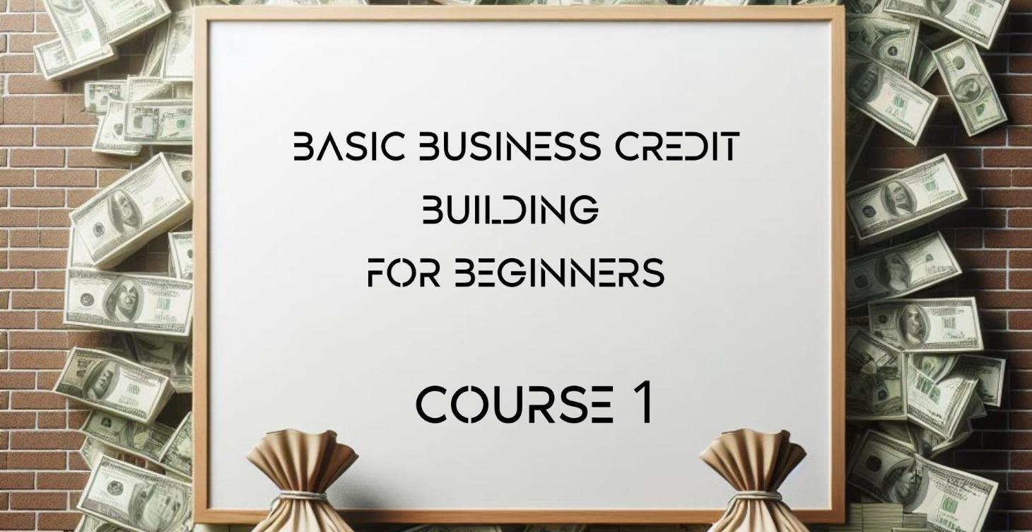 BASIC BUSINESS CREDIT BUILDING TIER 1
