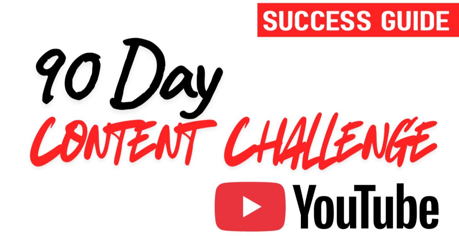 90 Day Content Challenge