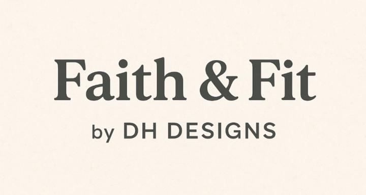 Faith and Fit by DH Designs