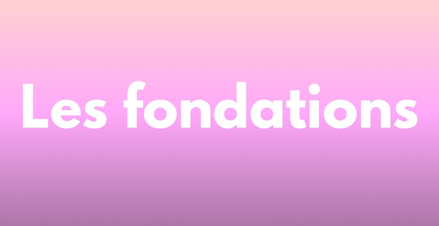 Les fondations