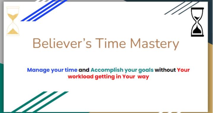 Believer's Time Mastery
