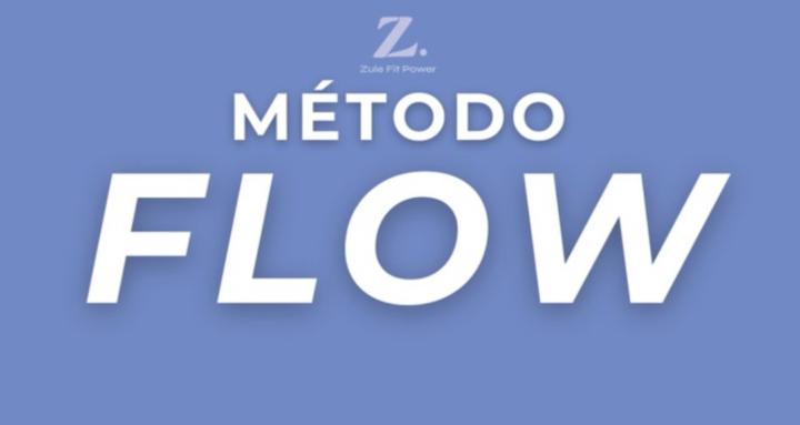 MÉTODO FLOW