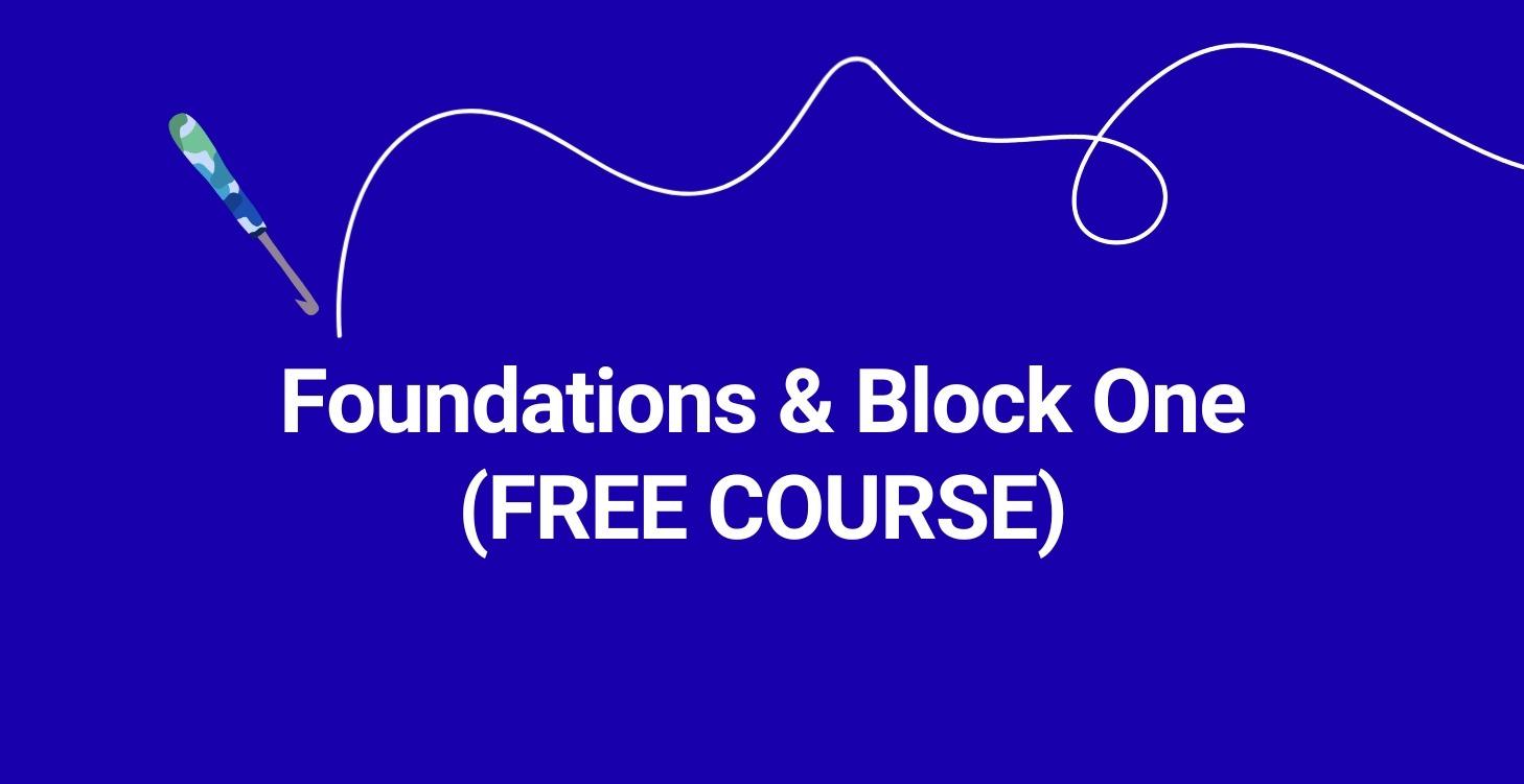 Foundations & Block One (FREE!)