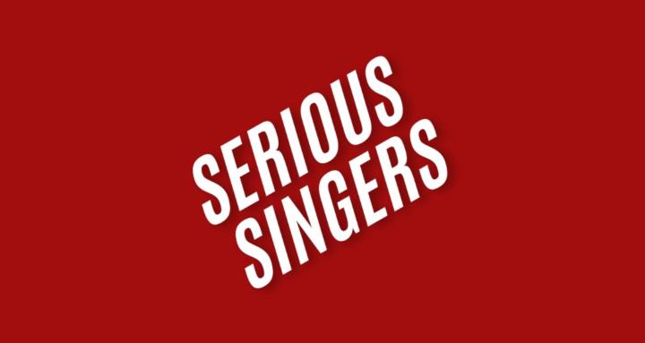 Serious Singers
