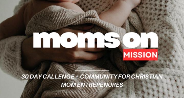 Christian Mom Entrepreneurs