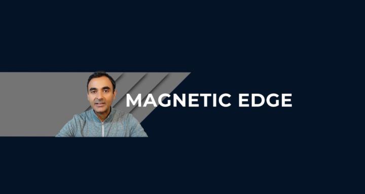 The Magnetic Edge 