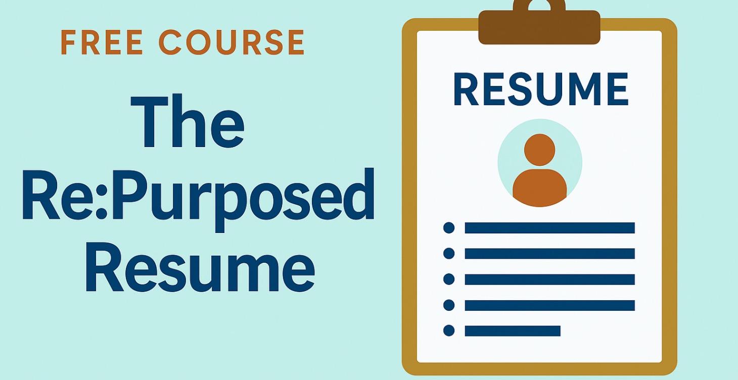 The Re:Purposed Resume course