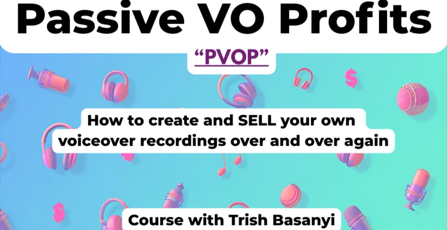 Passive VO Profits Course