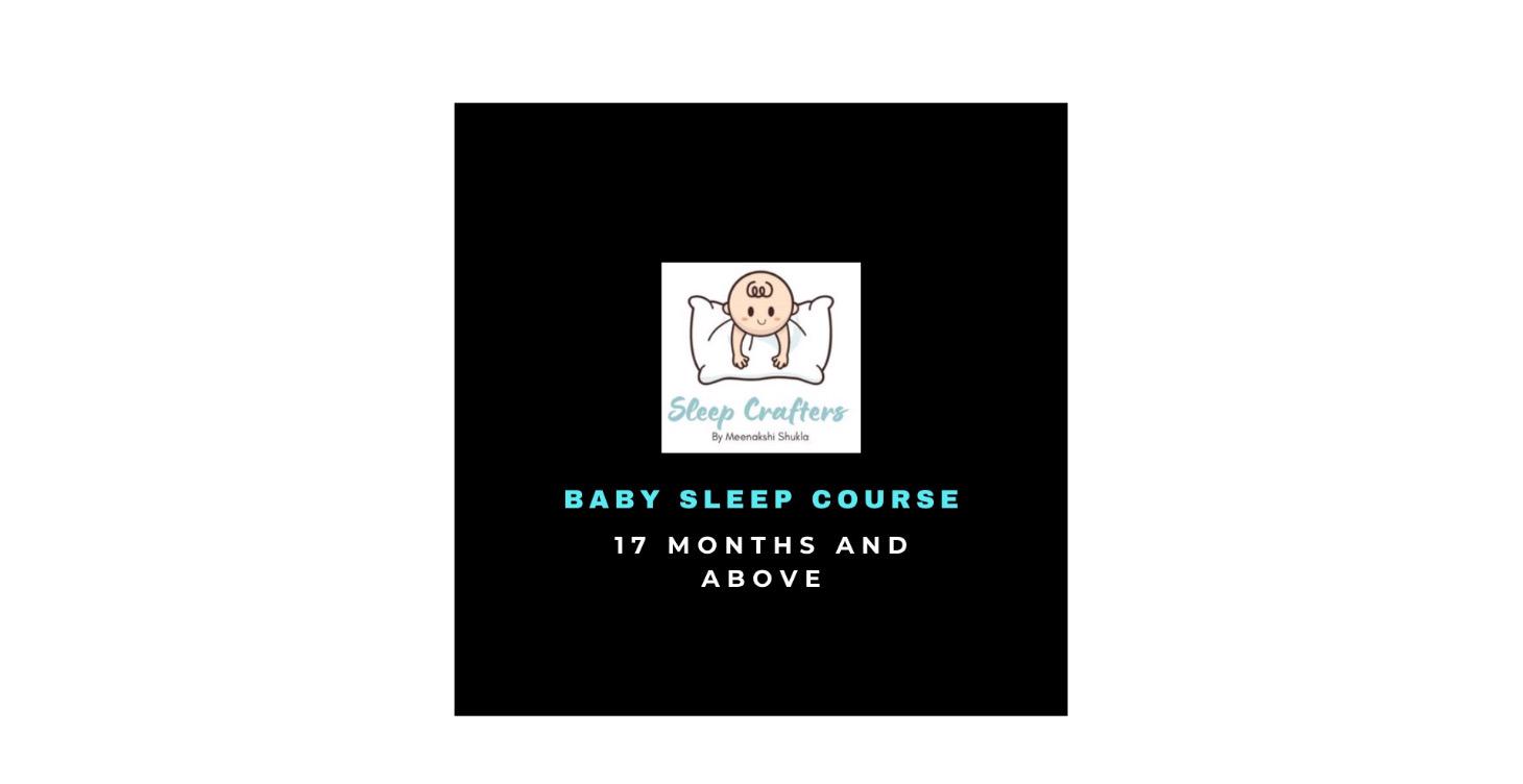 Baby Sleep Reset - Foundation (17+ Months)