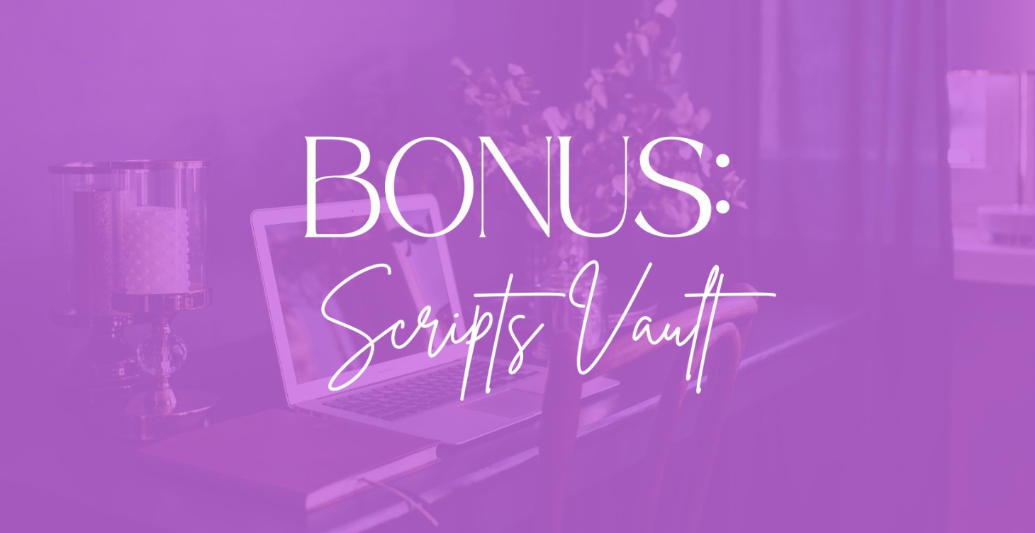 Pay in Full Bonus: Scripts Vault